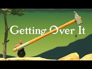 Getting Over It... but I'm carrying a 600KG HAMMER.