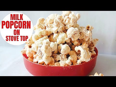 Easy Milk Popcorn on a Stove Top | Popcorn Recipe