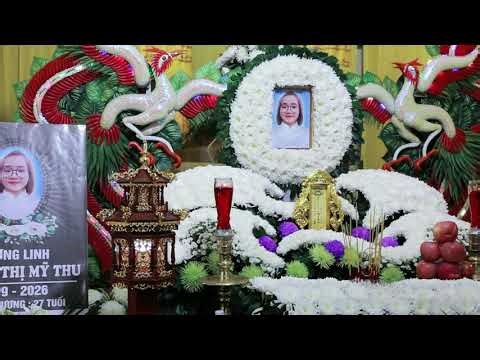 LỄ TANG EM DƯƠNG THỊ MỸ THU ///// CÔNG TY MAI TÁNG BA CHUNG SDT 0918487295