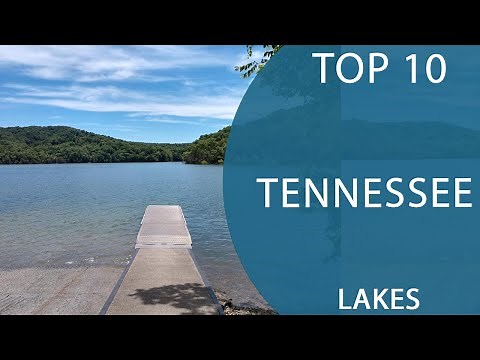 Top 10 Best Lakes to Visit in Tennessee | USA - English