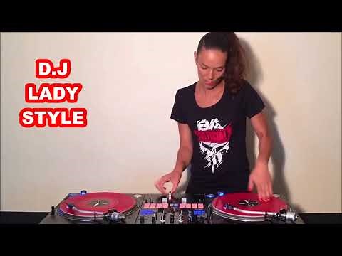D.J LADY STYLE - SCRATCHING MIXES