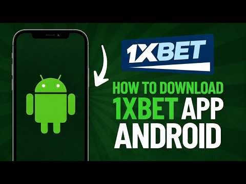 How to Download 1xBet App on Android (2026)