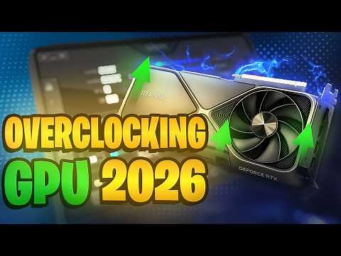 Advanced GPU Overclocking Guide 2026 (Max FPS, Zero Instability)