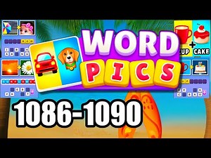 WORD PICS WORD GAME 1086 1087 1088 1089 1090