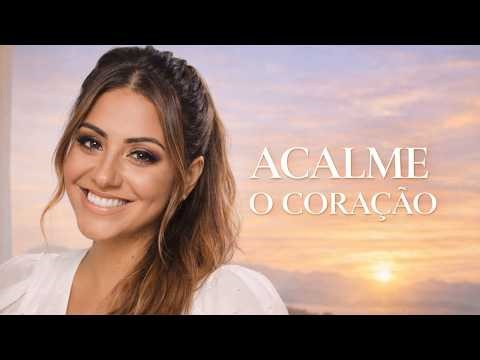 Gabriela Rocha (Estilo) | LOUVOR QUE ACALMA O CORAÇÃO - Lançamento Gospel 2026 | Adoração Profunda