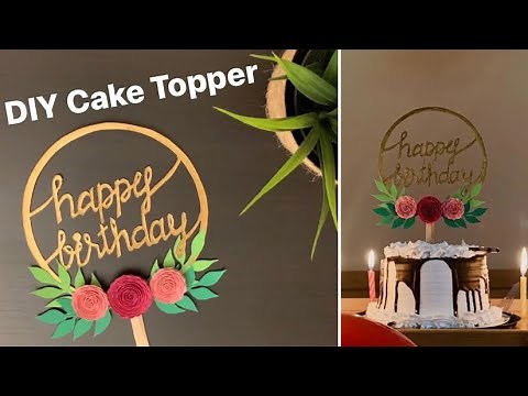 DIY Cake Topper | How to make cake topper at home | Using grocery box | Step by step tutorial