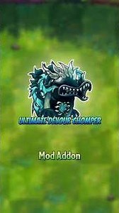 Ultimate Devour Chomper - Mod Addon #pvz #pvzfusion