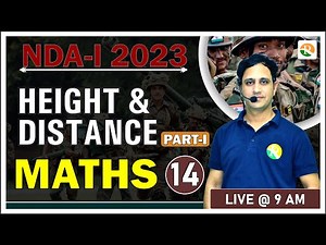 NDA Maths Classes |Hight & Distance for nda| NDA Maths Preparation 2023|Complete NDA Maths |NDA 2023