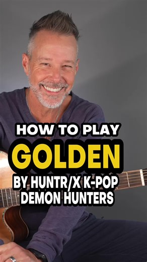 HOW TO PLAY HUNTR/X – “Golden” (K-Pop Demon Hunters) Click the link for the free PDF chord chart to Golden. No email required! While you’re there check out the Beginner/Foundations Boot Camp in February: https://www.yourguitarsage.com/Golden-by-Huntrix-Kpop-Demon-Hunters