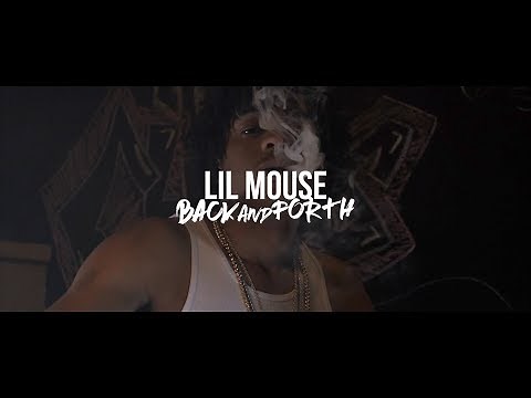 Lil Mouse - Back and Forth (Official Music Video)