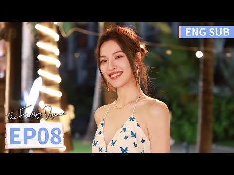 ENG SUB [The Furthest Distance] EP08 | Starring: Zhong Chuxi, Zhang Yunlong | Tencent Video-ROMANCE