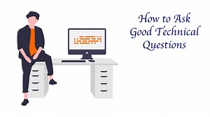 How to Ask Good Technical Questions | Webucator