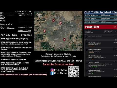 Live Police Scanner | Bakersfield | Night | 03/24/26