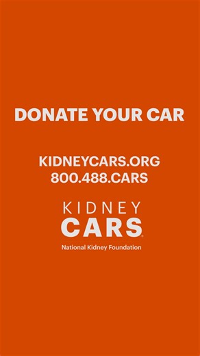 Turn your ride into a vehicle for change. Donate your vehicle to help a kidney patient at kidneycars.org today! | National Kidney Foundation