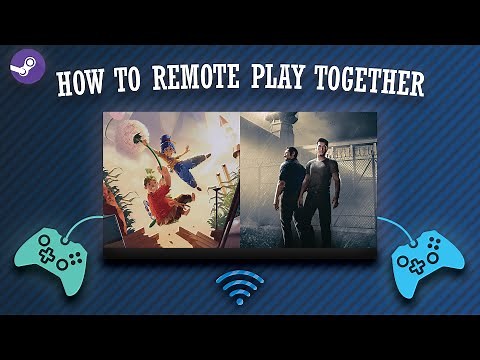 How To Steam Remote Play Together Tutorial (2022)