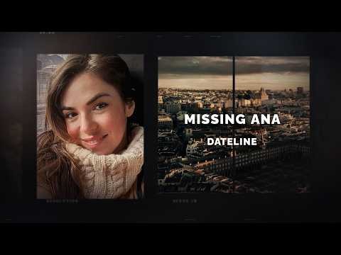 Dateline Episode Trailer: Missing Ana | Dateline NBC