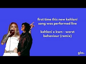 Kehlani performs new song live in London | kwn - worst behaviour (remix ft kehlani)