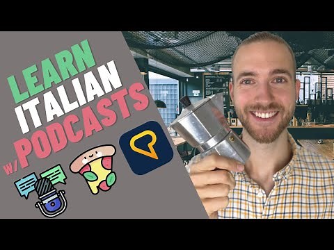 The 23 Best Italian Podcasts for Learning Italian Naturally | Learn Italian with LingQ