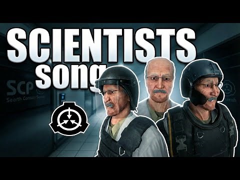 Scientists song (Original Version)