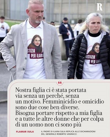 Vannacci e il FEMMINICIDIO, il padre di Ilaria Sula: “Rispetto per mia figlia. Pene più severe”