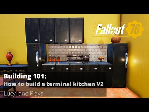 Fallout 76 - Building 101 - How to build a terminal kitchen - version 2