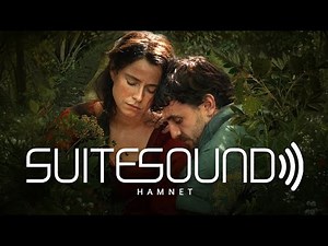 (Reupload) Hamnet - Ultimate Soundtrack Suite | Max Richter