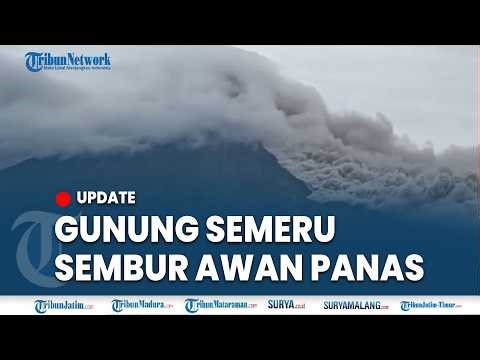 🔴GUNUNG SEMERU SEMBUR AWAN PANAS Meluncur Hingga 6 Km, Abu Setinggi 2000 Meter
