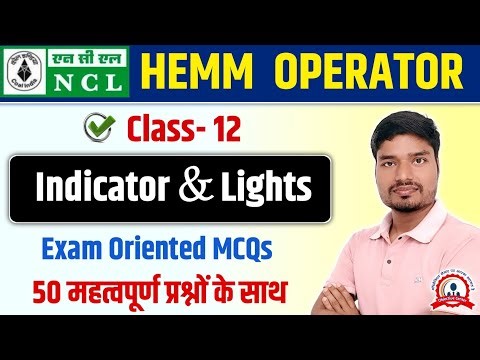 Indicator and Lights ✅ Hemm Operator Question ✅ NCL Hemm Operator Exam Date 2026 ✅ NCL hemm 2026