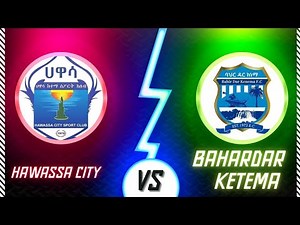 ethiopia premier league 2022/2023 Hawasa Ketema VS Bahir dar kenema live ‪@aproudethiopian.‬