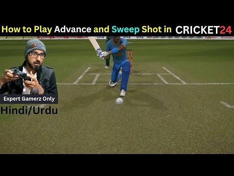 How to Play Advanced and Sweep Shot in Cricket 24 | Cricket 24 Batting Tutorial
