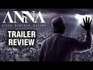 Anna | Trailer Review | Hindi Movie 2016| Anna Hazare Biopic -Shashank Udapurkar & Tanisha Mukherjee