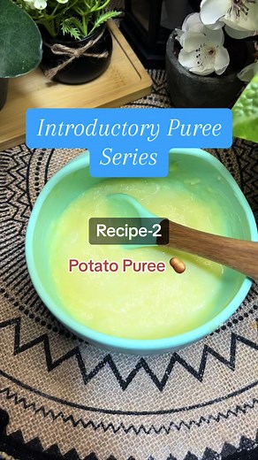 Introductory Puree Series: Potato Puree Recipe-2