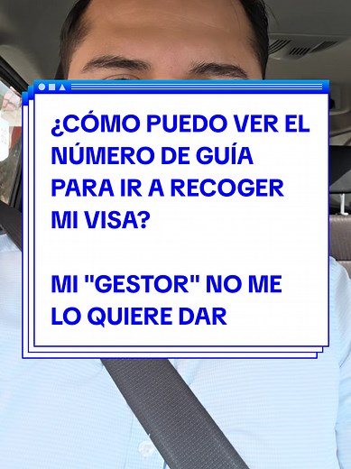 Cómo obtener el número de guía para recoger tu visa