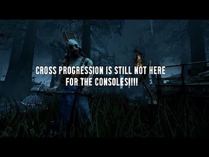 Dbd cross progression is still not here??