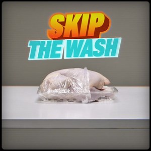 Washing raw chicken at home spreads germs. Skip the wash to prevent foodborne illness this summer. | Ministry for Primary Industries