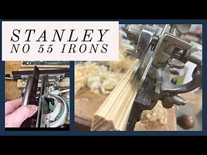 Stanley combination planes No45 & 55- How to determine which irons (blades) are unique to the No 55