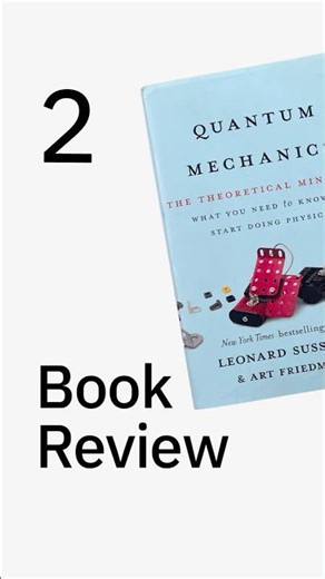 Quantum Book Review: 2 Quantum Mechanics The Theoretical Minimum | L Susskind and R Friedman