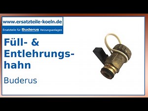 Buderus GB152 und GB172 - Füll und Entleerungshahn (7101556)