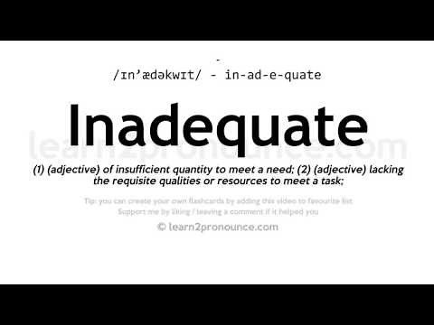 Pronunciation of Inadequate | Definition of Inadequate