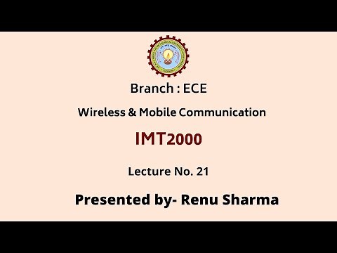 Wireless & Mobile Communication | IMT-2000 | AKTU Digital Education