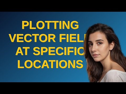 Mathematica: Plotting vector field at specific locations