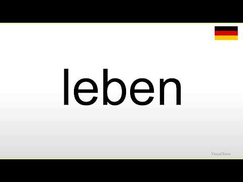 How to pronounce: Leben (German)