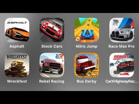 Asphalt Legends, Stock Cars, Nitro Jump, Race Max Pro, Wreckfest, Rebel Racing, Bus Derby, CarX High