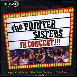 The Pointer Sisters - In Concert!!!