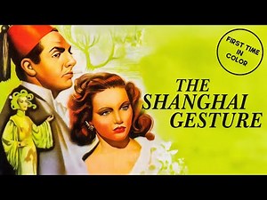 The Shanghai Gesture | COLORIZED | Free Classic Movie