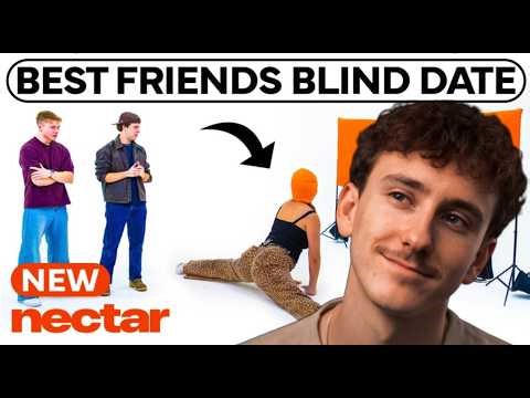 blind dating experiment 10 girls for my best friend