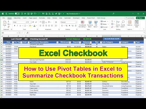 How to Use Pivot Tables in Excel for Financial Summaries and Checkbook Analysis