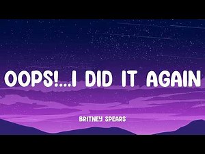Britney Spears - Oops!...I Did It Again (Lyric video)