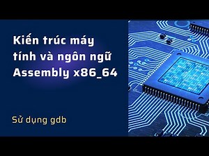 Computer Architecture and Assembly - Lesson 8 - Using gdb