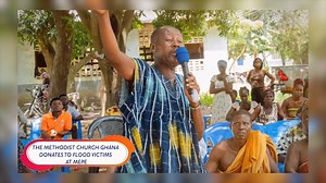 Slideshow Video: AKOSOMBO DAM SPILLAGE; The Methodist Church Ghana Donates to Flood Victims at Mepe, Volta Region. #𝐓𝐡𝐞𝐌𝐞𝐭𝐡𝐨𝐝𝐢𝐬𝐭𝐂𝐡𝐮𝐫𝐜𝐡𝐆𝐡𝐚𝐧𝐚 | The Methodist Church Ghana
